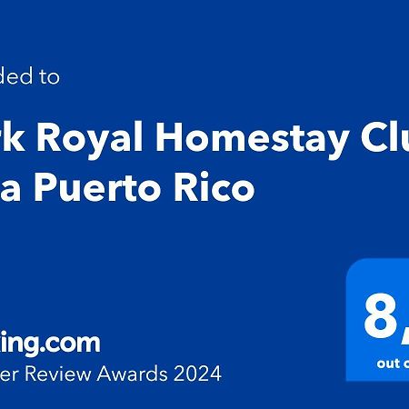 Park Royal Homestay Club Cala Puerto Rico Humacao Eksteriør bilde